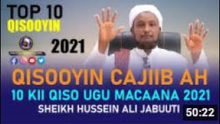 Qisooyin Cajiib ah  10 kii Qiso ugu Macaana 2021 ᴴᴰ┇Sh  Hussein Ali Djibouti