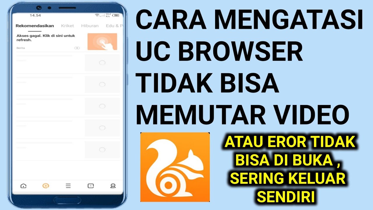 Cara Mengatasi Uc Browser Tidak Bisa Memutar Video . Atau Eror Tidak ...