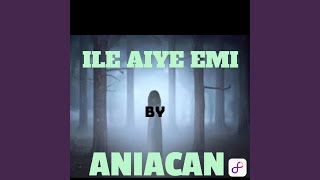 ILE AIYE EMI