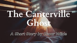 The Canterville Ghost by Oscar Wilde: English Audiobook with Text on Screen, Classic Short Story
