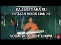 Kau mutiara ku Voc.Rudy R@rudyrpp