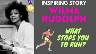 What stops you to run? | Wilma Rudolph inspiring life story #wilmarudolph #olympics #inspirational