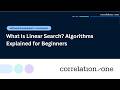What Is Linear Search? Algorithms Explained for Beginners
