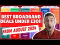 BEST BROADBAND DEALS UNDER £30 - AUGUST 2024