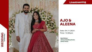 Livestreaming - Wedding Ceremony of AJO \u0026 ALEENA