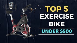 🌟Top 5 Best Exercise Bike under $500 Reviews in 2022
