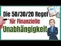 Die 50/30/20 Regel für finanzielle Unabhängigkeit | Investieren | Sparen | Geld | Investieren 2023