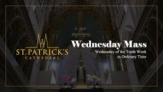 Wednesday Mass - June 12th 2024