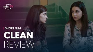 CLEAN - A Short film | Watch FREE on Amazon miniTV on Amazon Shopping App | Aisha Ahmed, Amrita Puri