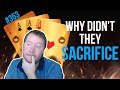 Why Didn't They Sacrifice - Weekly Free #353