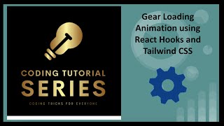 Easy! Add Gear Loading animation using React Hooks and Tailwind CSS in Just two minutes. #tailwind