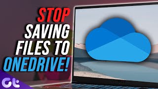 How to Stop Win­dows 11 From Sav­ing Files to OneDrive | 100% FIX! | Guiding Tech