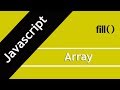 65. JavaScript array fill() method in HIndi