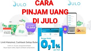 CARA PINJAM UANG DI JULO AGAR CEPAT CAIR