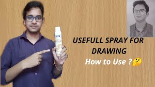Fixative spray For Drawing | How to Protect your Sketches? | Usefull Spray for Drawing