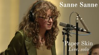 Paper Skin - Sanne Sanne (live, solo)