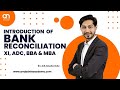 Bank Reconciliation Statement, Introduction, XI(11th), ADC, BBA, & MBA