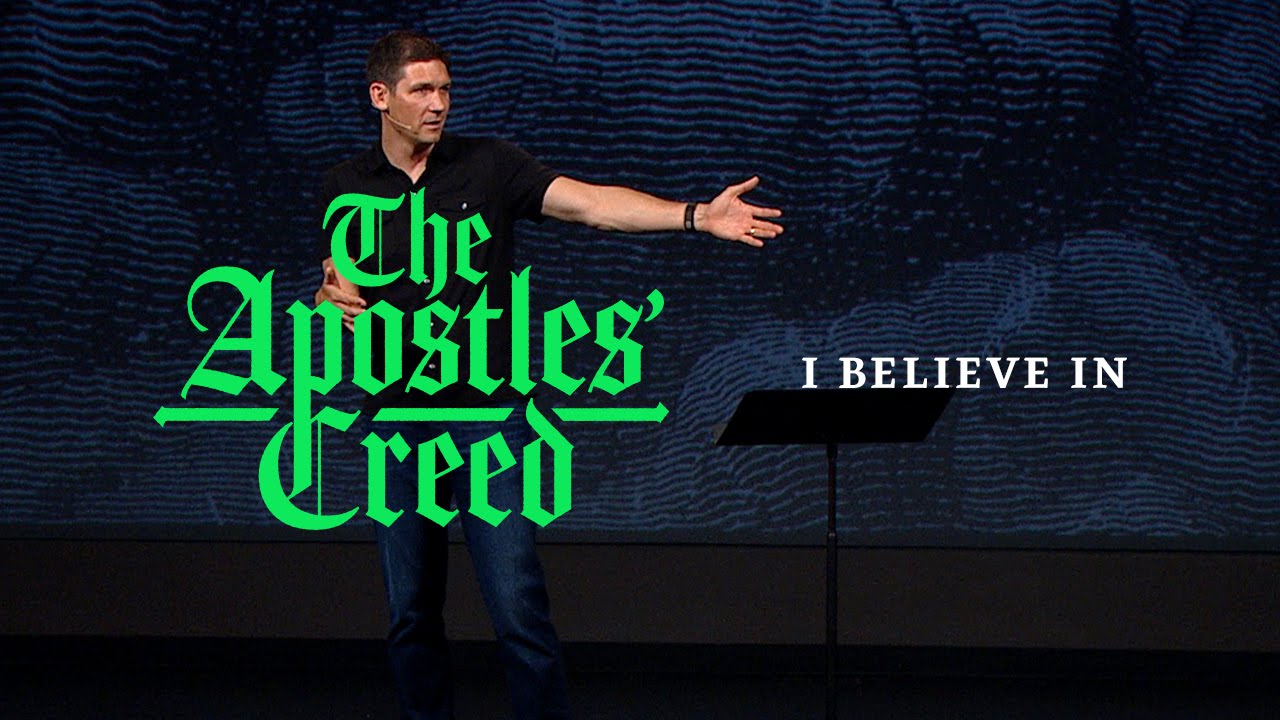 The Apostles' Creed (Part 1) - I Believe In - YouTube