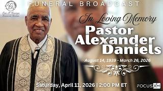 Pastor Alexander Daniels' Funeral Broadcast