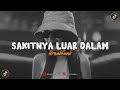 Sakitnya Luar Dalam [Fmp] BreakFunk ( 𝘴𝘭𝘰𝘸𝘦𝘥 𝘹 𝘳𝘦𝘷𝘦𝘳𝘣 ) 🎧