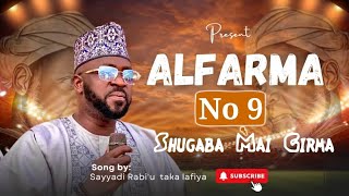 Taka Lafiya- No 9 Shugaba Mai Girma Ahmadu Yerwa