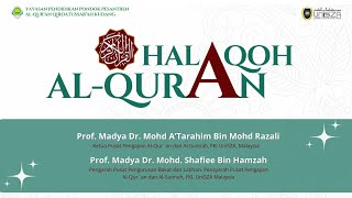 HALAQOH AL-QUR`AN | Prof. Madya Dr. Mohd A`Tarahim & Prof. Madya Dr. Mohd. Shafiee | Ponpes Kudang