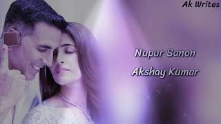 Filhaal Song Lyrics With English Translation | Nupur Sanon | Akshay Kumar | K.Praak | Female