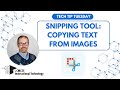 Snipping Tool: Copy Text from Images