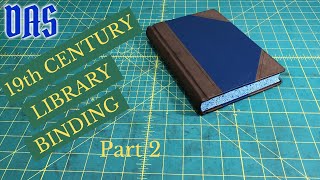 19th Century Half Leather Library Binding Part 2 of 4 // Adventures in Bookbinding