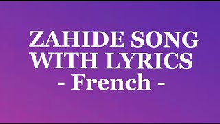 ZAHIDE NEW SONG IN FRENCH 💜💙 (Lyrics Video) 2024