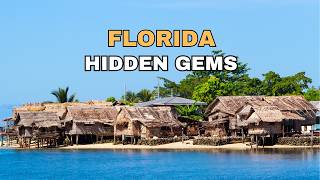 15 Hidden Gems in Florida You Never Knew Existed!