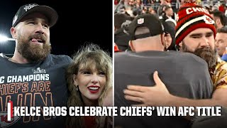 Travis Kelce celebrates with Jason Kelce, Taylor Swift after AFC title win