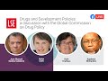 Drugs and Development Policies: a discussion with the Global Commission on Drug Policy