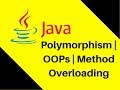 8.8 Polymorphism | OOPs | Method Overloading