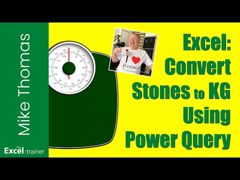 Excel: Power Query - The Simplest Way to Convert Stones and Pounds to KG