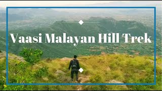 VaasiMalaiyan Hills Trekking | Aezhumalai to Ethakoil