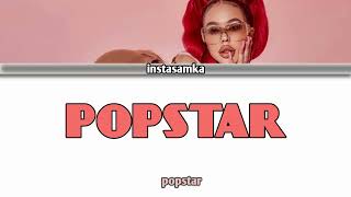 Instasamka - Popstar (ENG Lyrics) [2022]