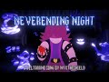 Deltarune - Neverending Night With Lyrics