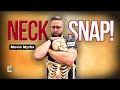 Can you really SNAP someone’s neck? Like in the movies?