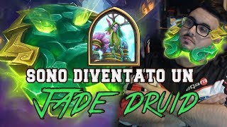 SONO DIVENTATO UN JADE DRUID! HS ITA