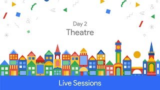 Google Developer Days Europe 2017 - Day 2 (Theatre)