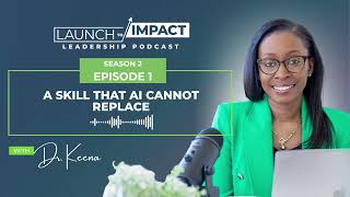 Season 2: Episode 1: A Skill That AI Cannot Replace