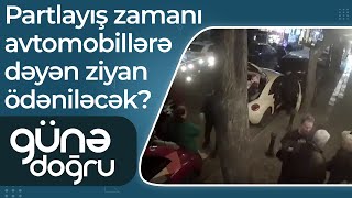 Bakıda partlayış zamanı avtomobillərə dəyən ziyan ödəniləcək? – Günə doğru