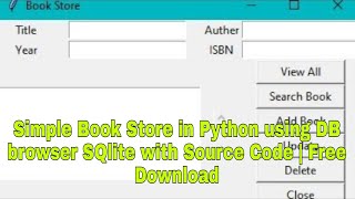 Simple Book Store in Python using DB browser SQlite with Source Code | Free Download |