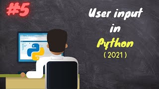 user input in python | python series #5 | 2021