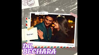 Dil bechara || Title song status video || by BHAGWAN KA DASH || Sushant Singh Rajput