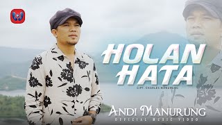 Andi Manurung  -  Holan Hata (Official Music Video) Lagu Batak Terbaru 2023