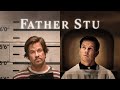 Father Stu | Official Trailer