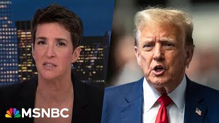 Maddow: Trump, Republican attacks on legal system are actively damaging U.S. rule of law