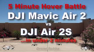 DJI Mavic Air 2 vs Air 2S: 5 Minute Hover Battle...in under 2 minutes